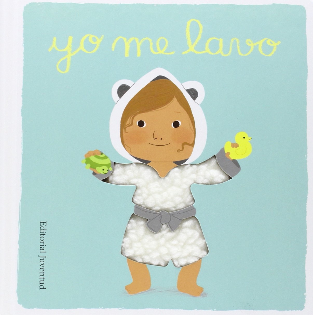 Yo me lavo (Mis Libros de Imágenes para Tocar)