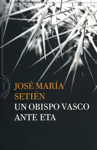 Un obispo vasco ante ETA: 1 (Noema)