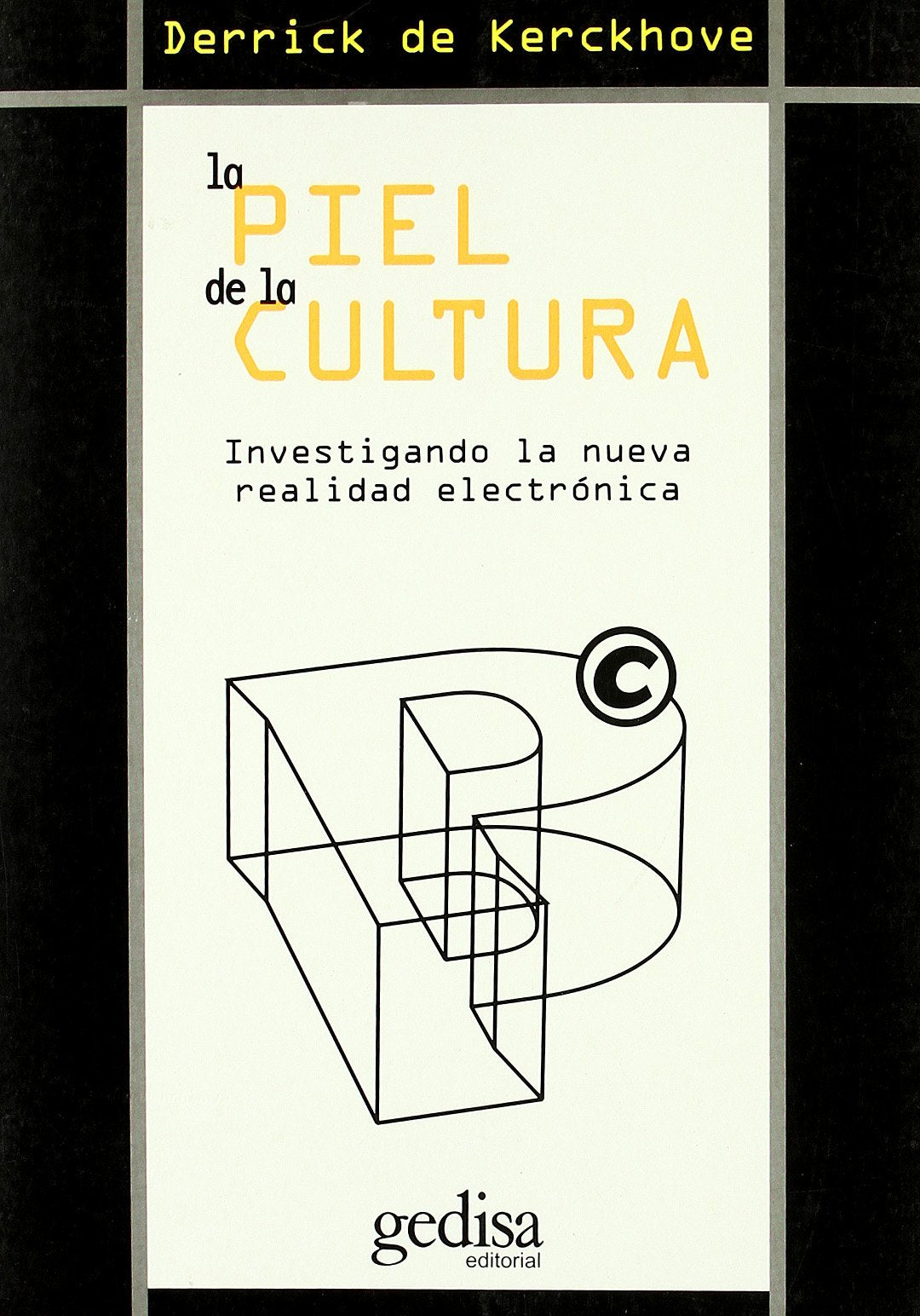 La piel de la cultura (LIBERTAD Y CAMBIO)