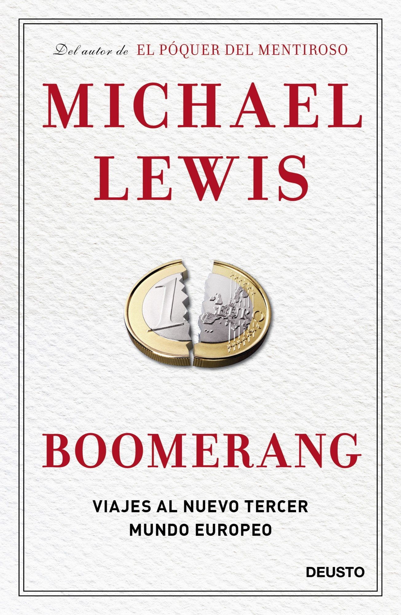 Boomerang: Viajes al nuevo tercer mundo europeo (Deusto)