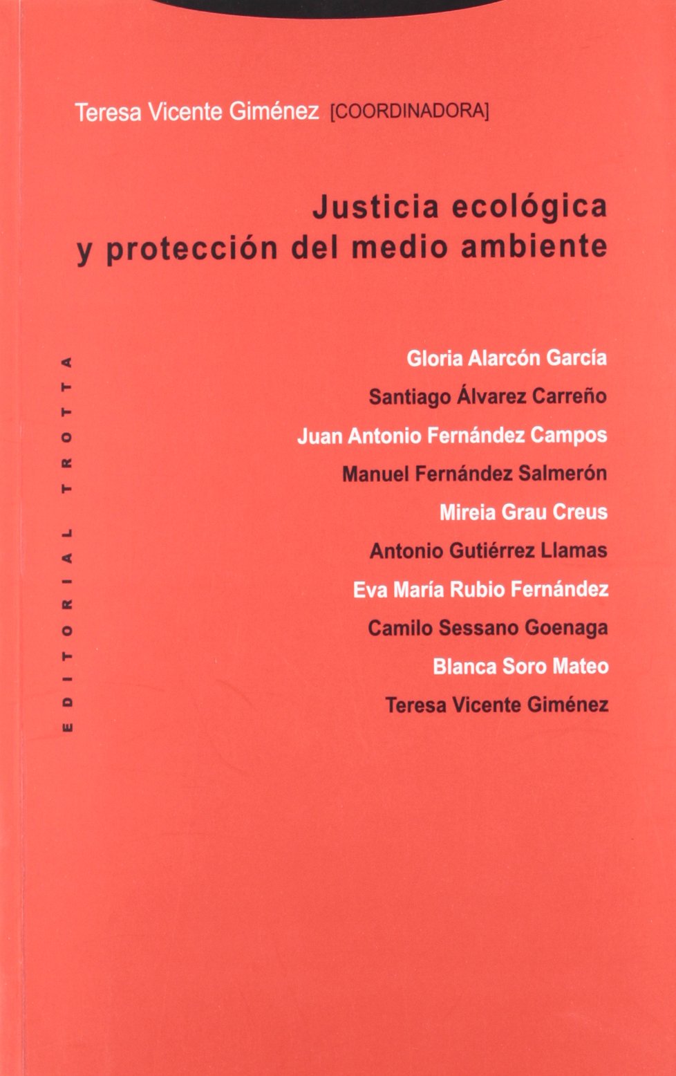 Justicia Ecológica Y Protección Del Medio Ambiente (Estructuras y Procesos. Derecho)