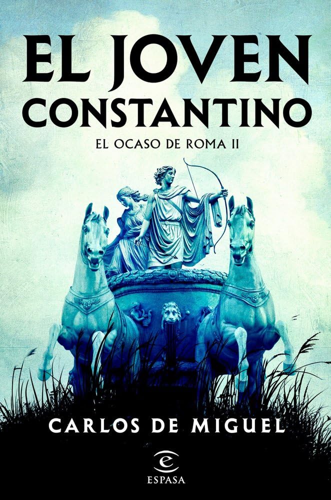 El joven Constantino (ESPASA NARRATIVA)