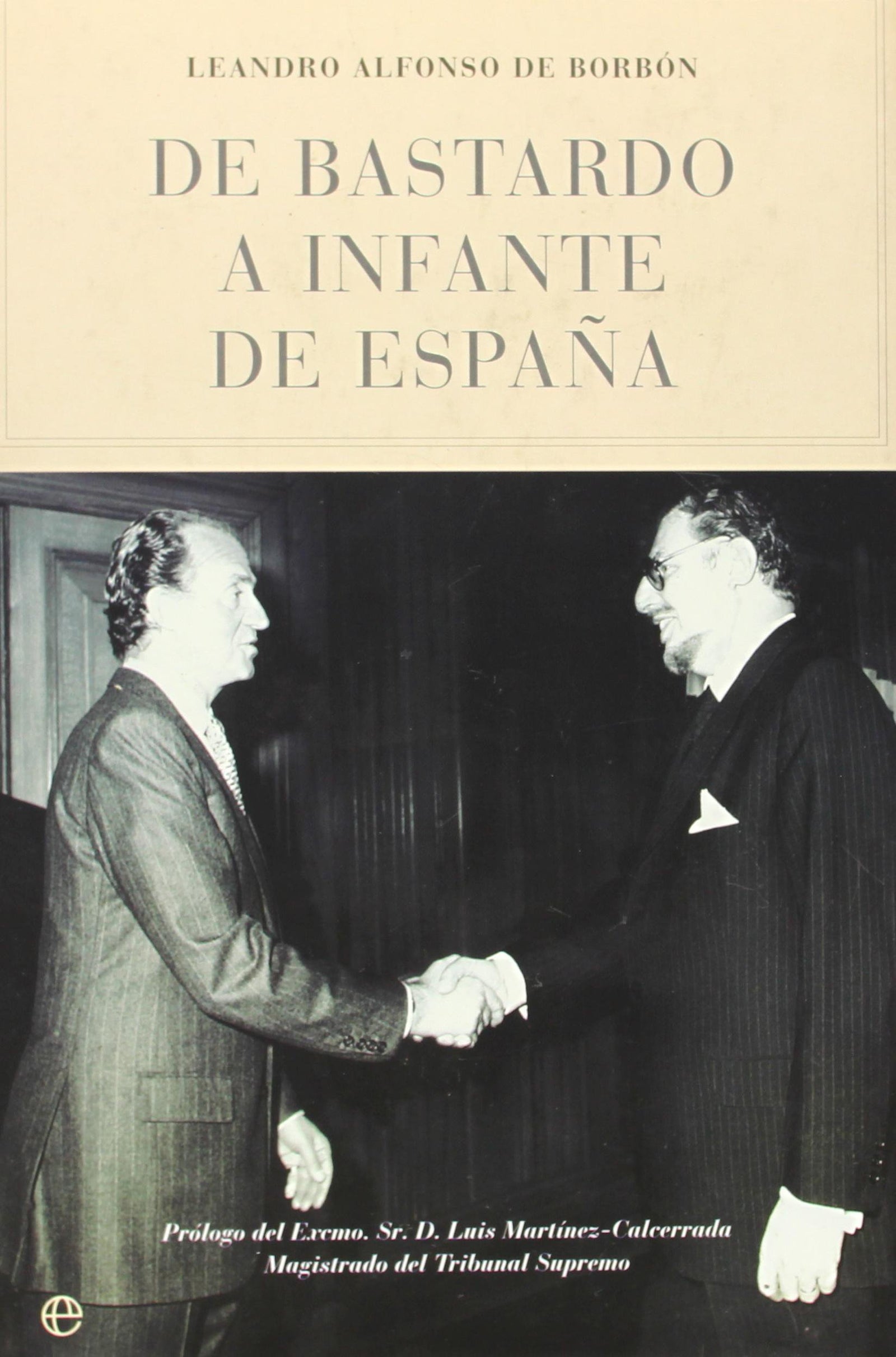 De bastardo a infante de España