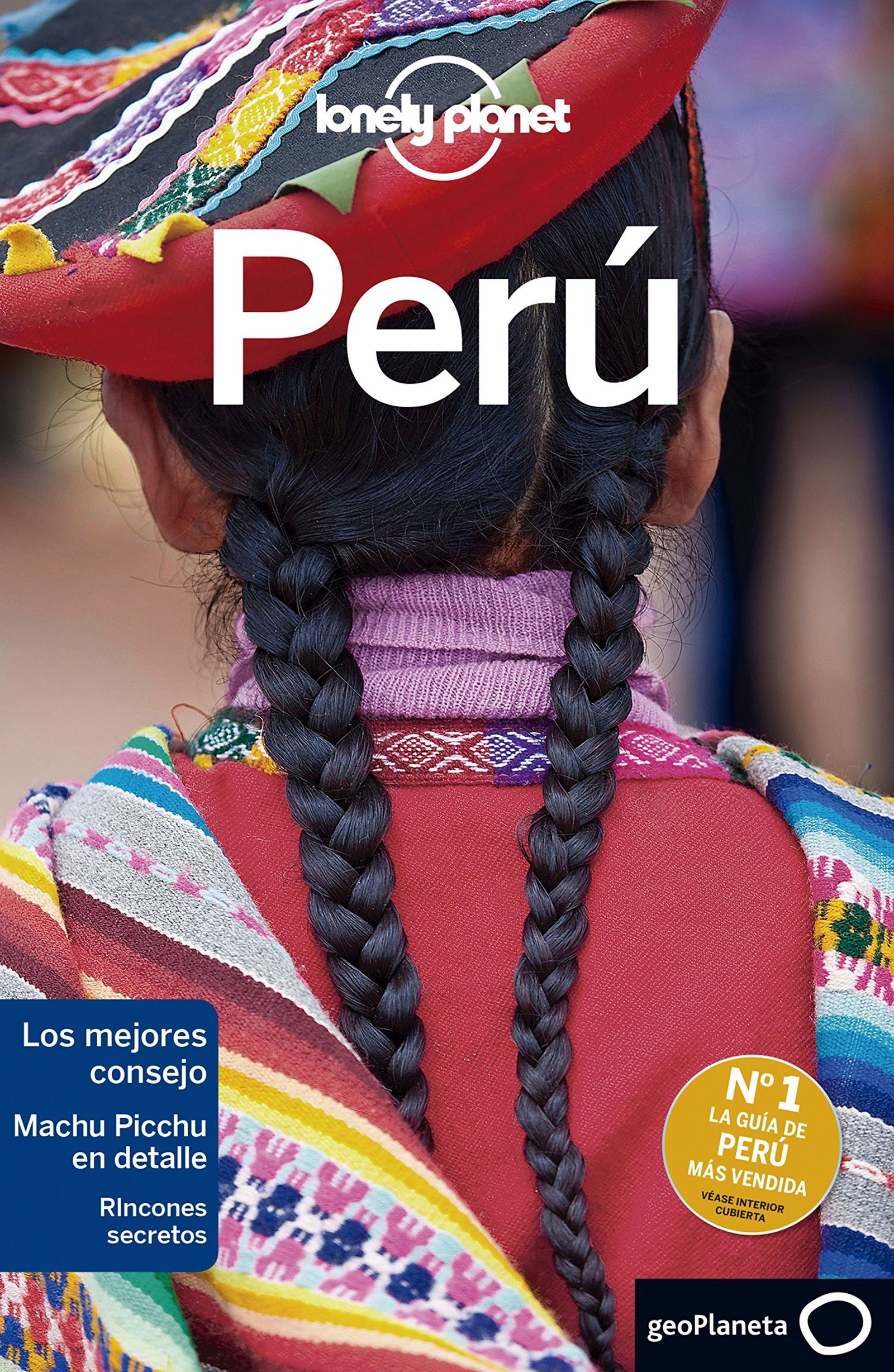 Perú 6 (Guías de País Lonely Planet)