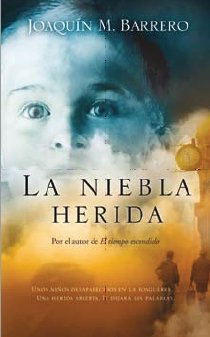 LA NIEBLA HERIDA