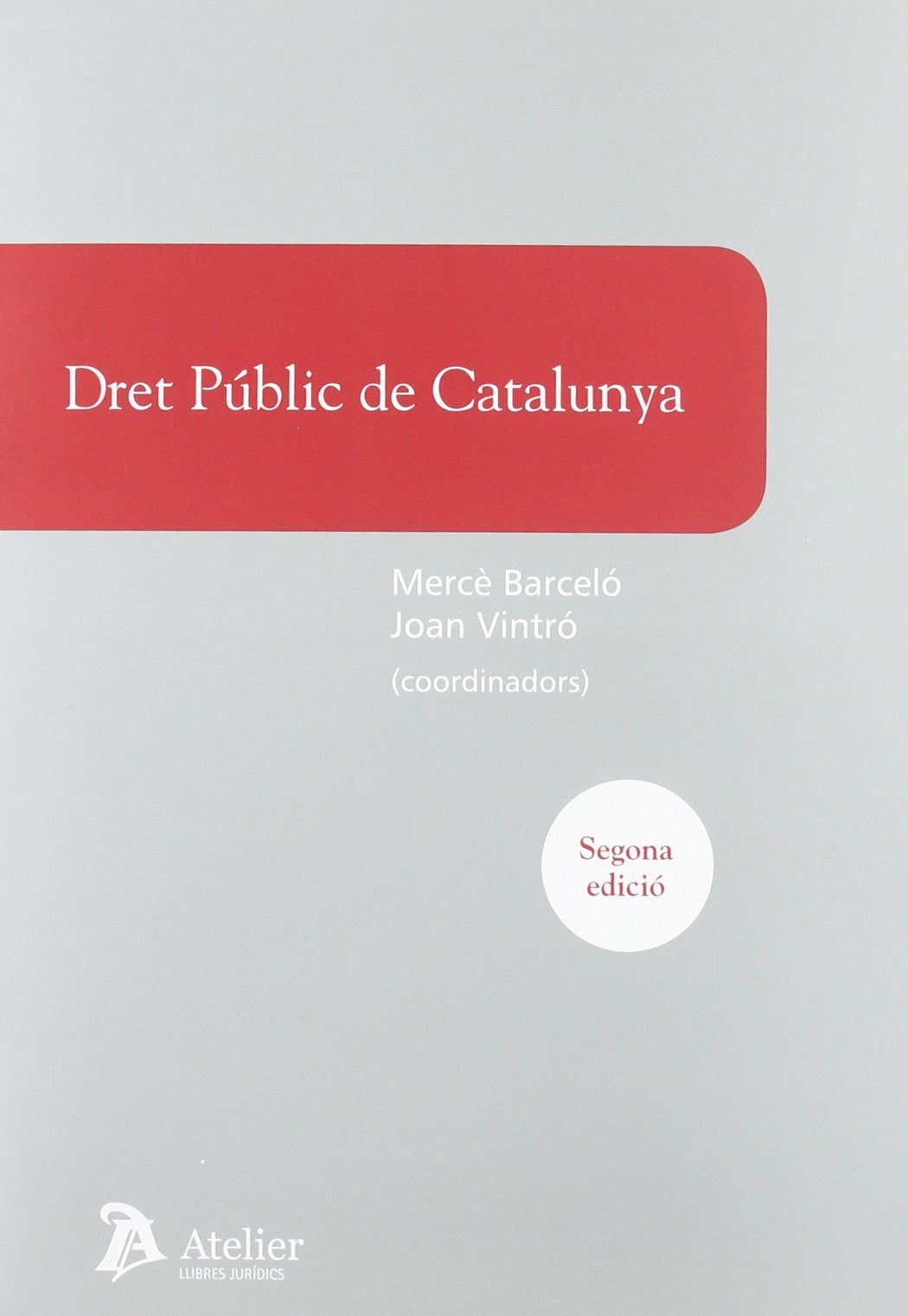 Dret públic de Catalunya (Manuales)