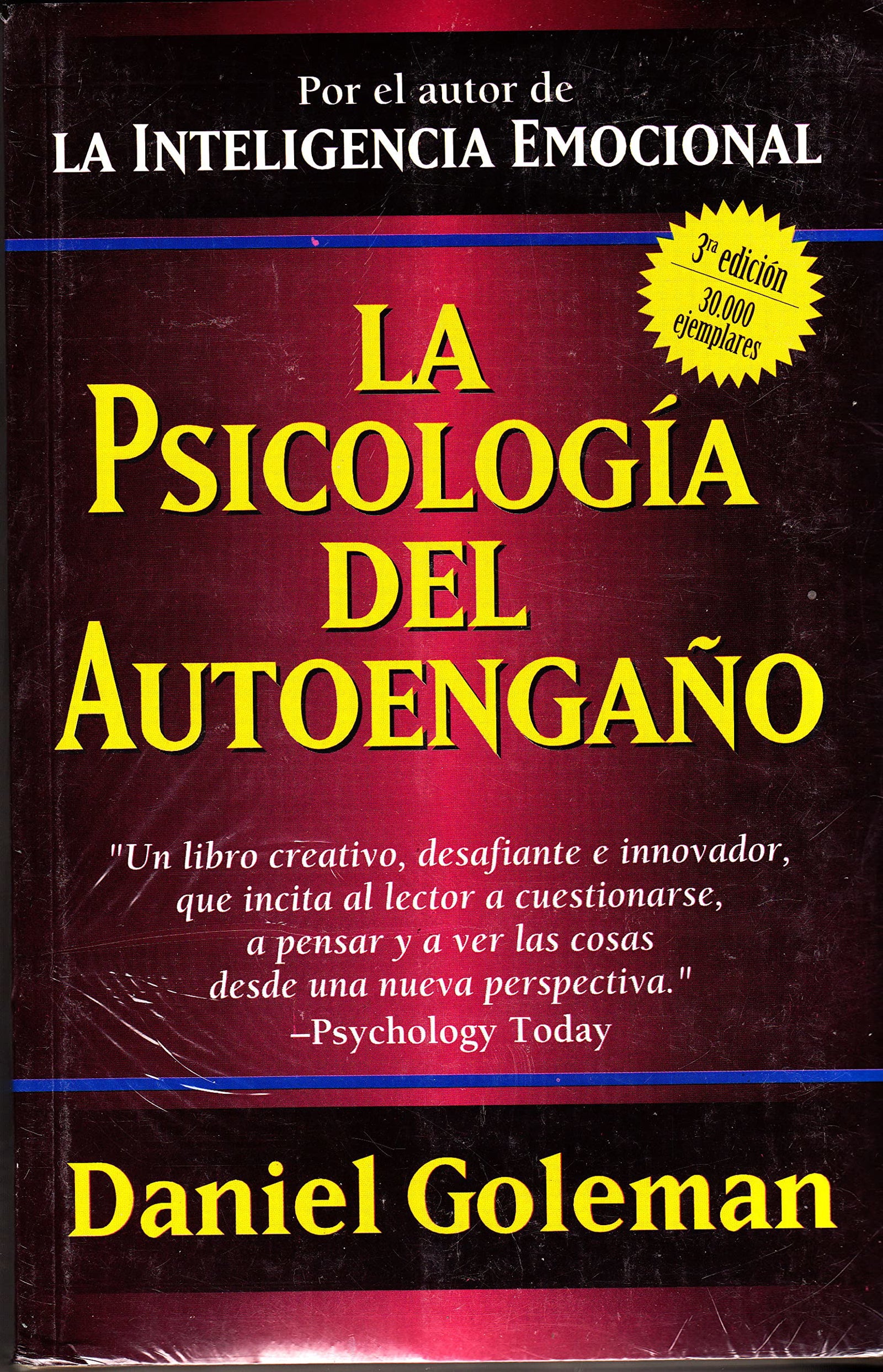 LA Psicologia Del Autoengano/Vital Lies, Simple Truths