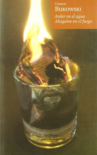 ARDER EN AGUA/AHOGARSE EN FUEGO (SIN COLECCION)