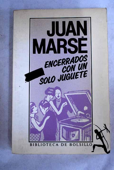 Encerrados con un solo juguete