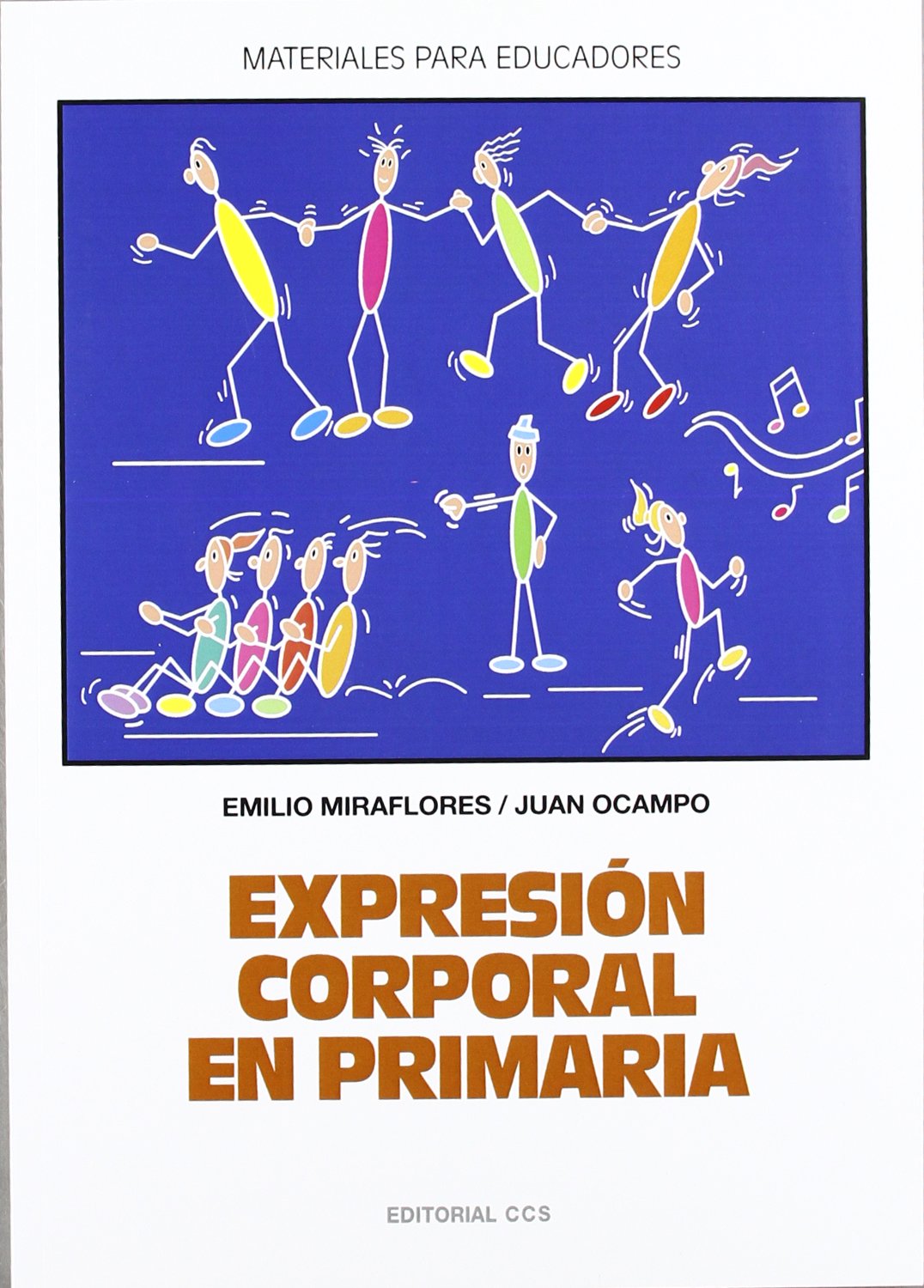 -F-Expresión Corporal En Primaria: 77 (Materiales para educadores)
