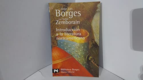 Introducción a la literatura norteamericana (El Libro De Bolsillo - Bibliotecas De Autor - Biblioteca Borges)