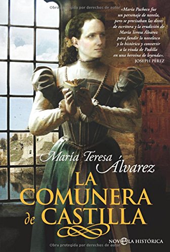 COMUNERA DE CASTILLA, LA (NOVELA HISTORICA)