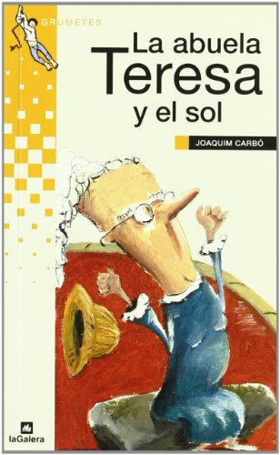 La abuela Teresa y el Sol (Grumetes)