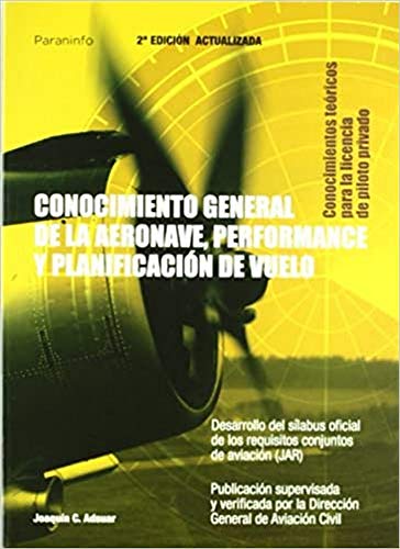 Conocimiento general de la aeronave. Performance y planificación de vuelo (Aeronáutica)