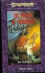 Puertas de Thorbardin, Las (Dragonlance Heroes)