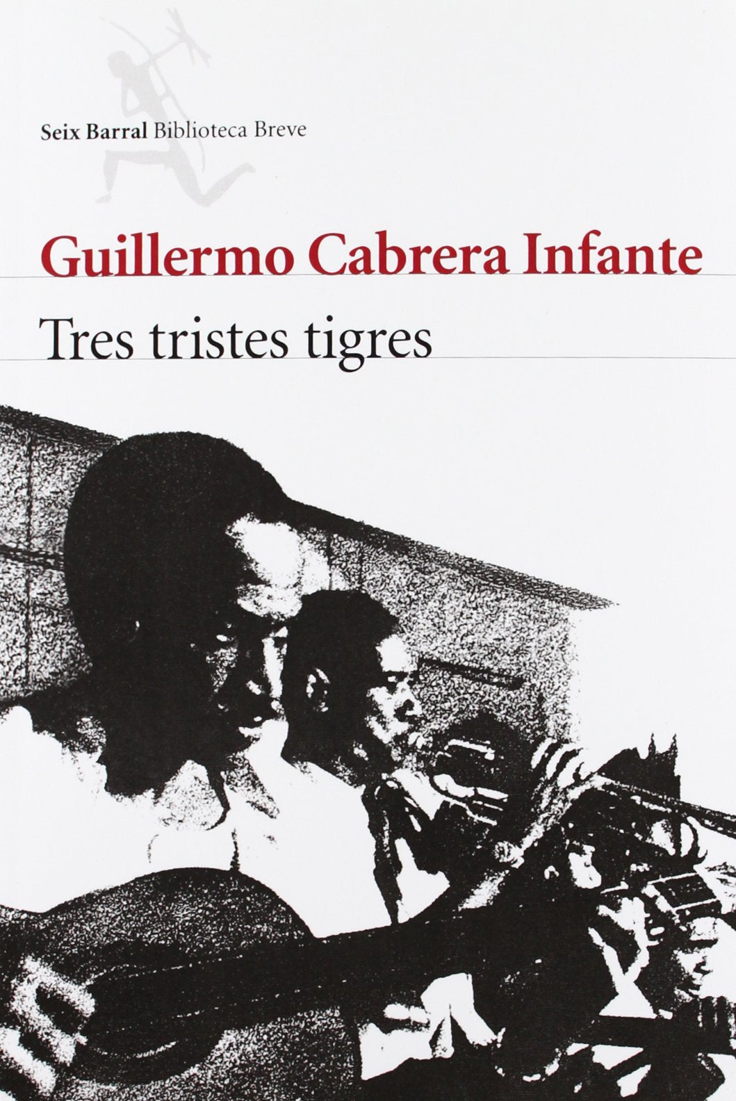 Tres Tristes Tigres