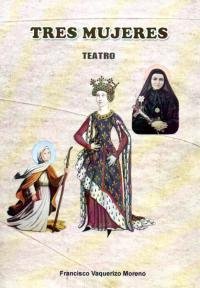 Tres Mujeres: Teatro