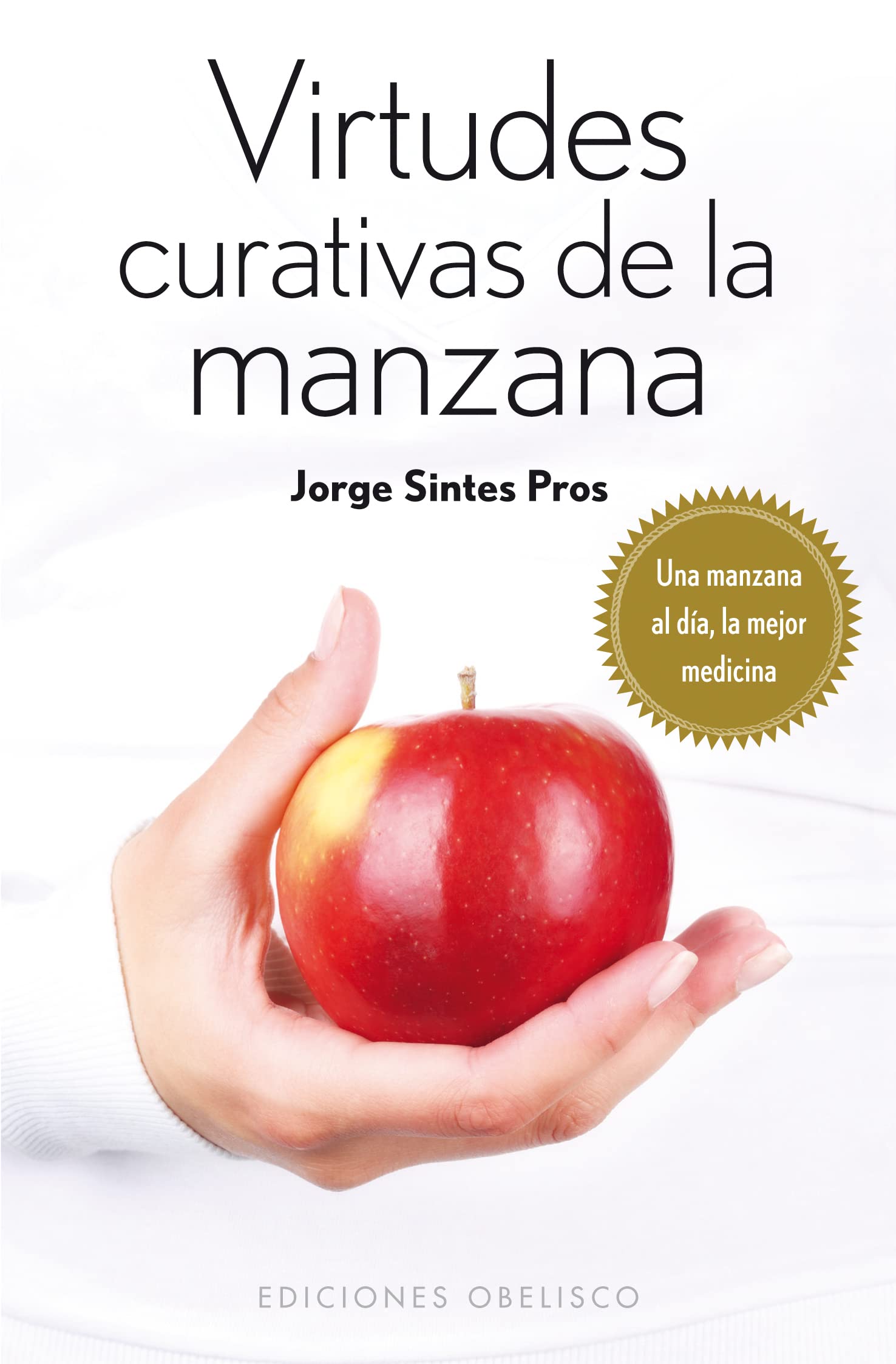 Virtudes curativas de la manzana (Bolsillo) (SALUD Y VIDA NATURAL)