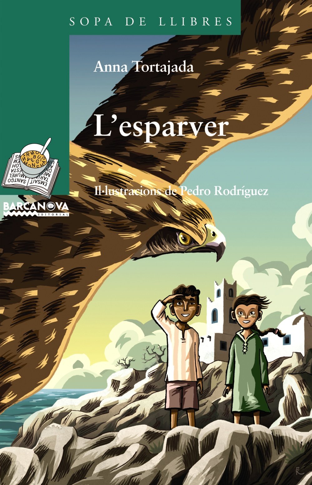 L'esparver (Llibres Infantils I Juvenils - Sopa De Llibres. Sèrie Verda)