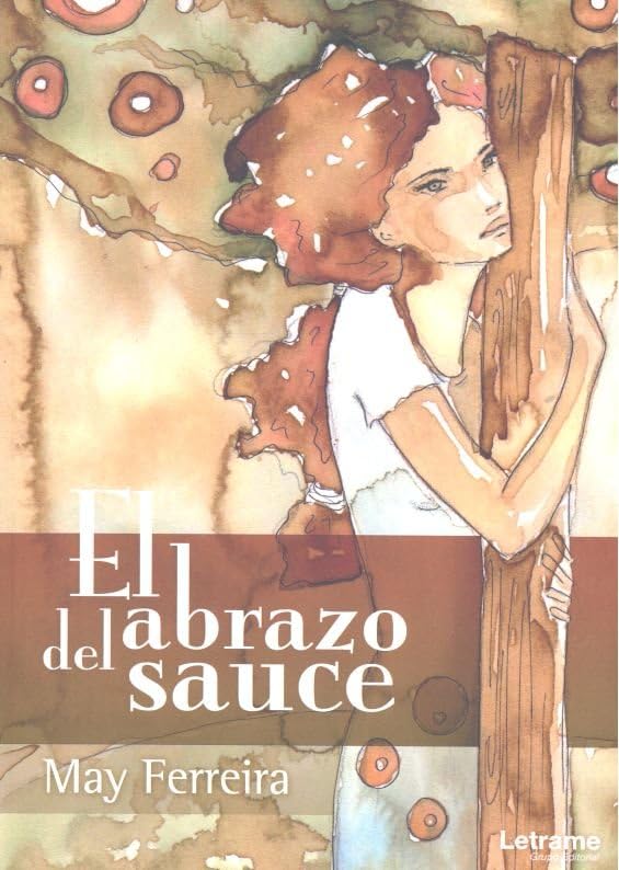 El abrazo del sauce