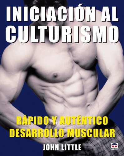 Iniciación Al Culturismo (EN FORMA)