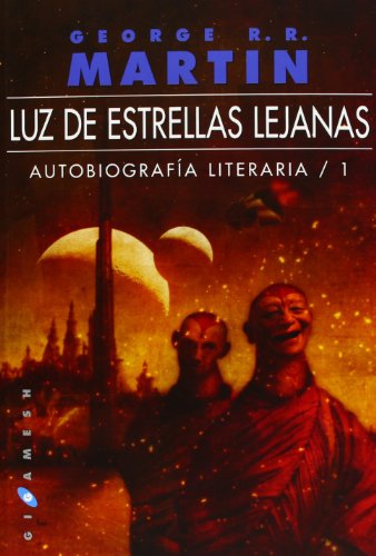 Luz de estrellas lejanas: Autobiografía literaria 1: 50 (Gigamesh Ficción)