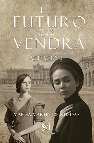 El futuro que vendrá. Agitación