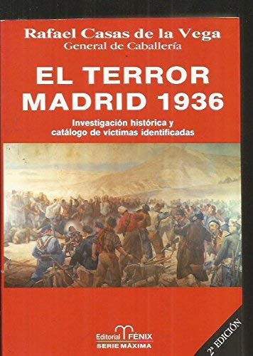 El terror Madrid 1936 (Serie máxima)