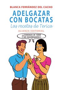 Adelgazar con bocatas: Las recetas de Terica (Libros Singulares (Ls))