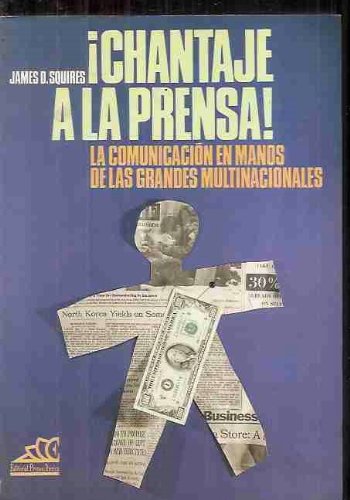¡chantaje a la prensa!
