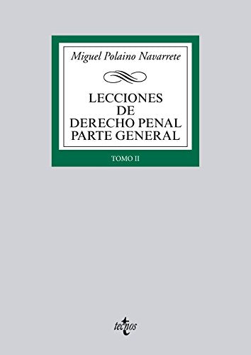 Lecciones de Derecho Penal Parte general: Tomo II