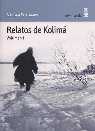 Relatos de Kolimá: 20 (Paisajes narrados)