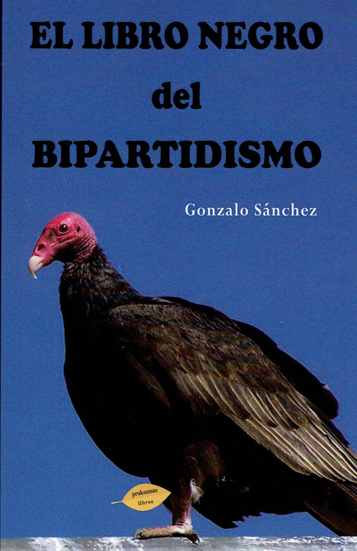 El libro negro del bipartidismo (Prokomun)