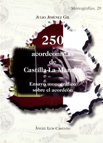 250 acordeonistas de Castilla-La Mancha