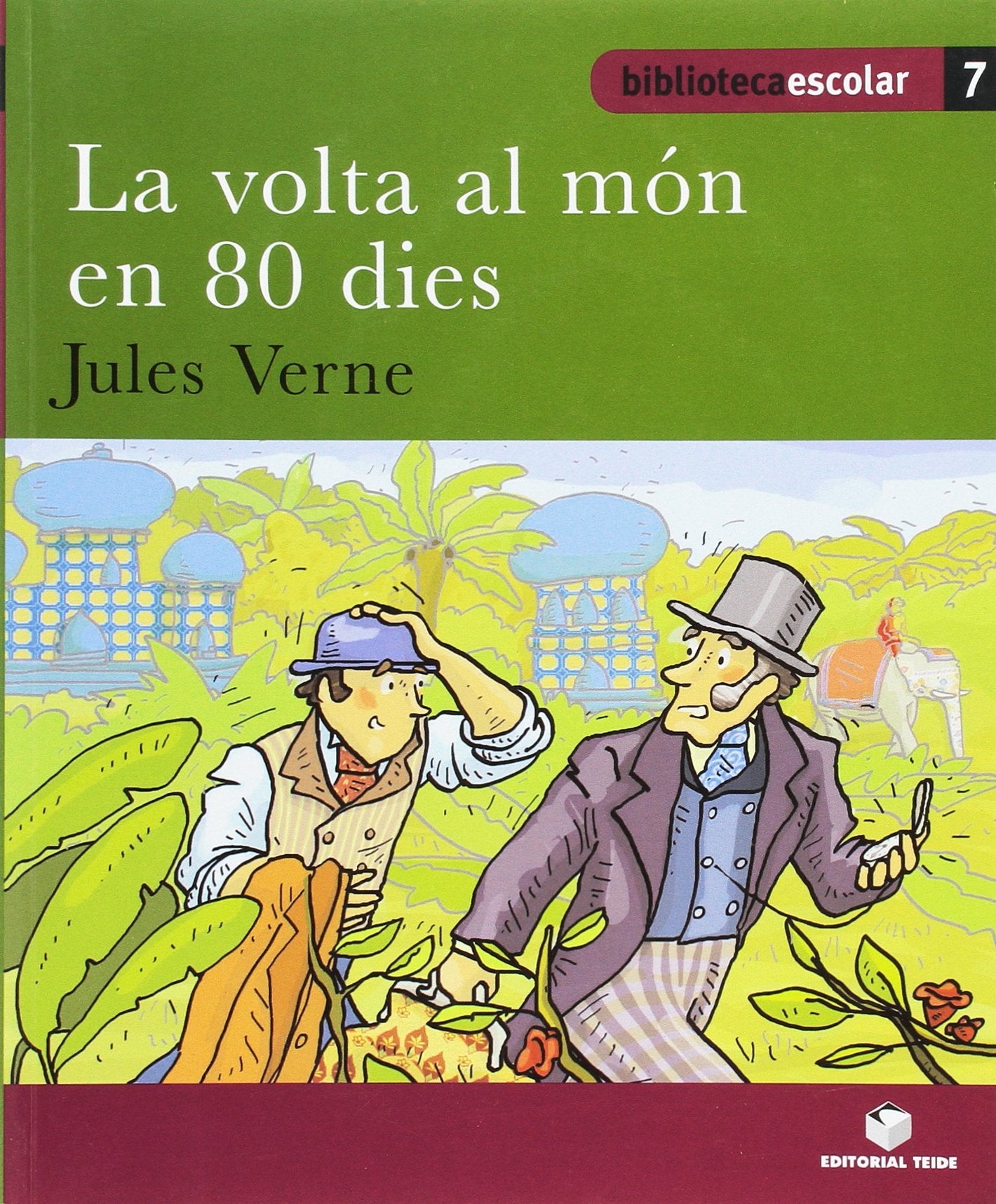 Biblioteca Escolar 07 - La volta al món en 80 dies -Jules Verne-