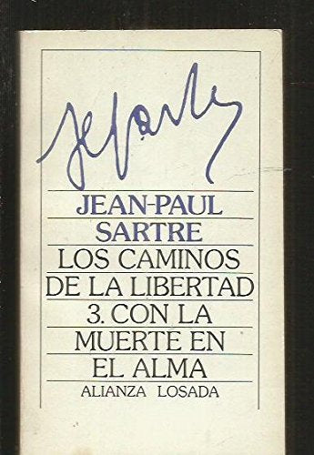Los caminos de la libertad, t.3: con la muerte en el alma