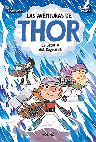 Las aventuras de Thor 3 - La batalla de Ragnarök (Ficción Kids)