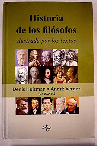 Historia De Los Filosofos Ilustrada Por Los Textos / Story of the Texts Illustrated by Philosophers (Filosofia)