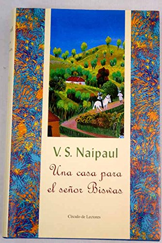 CASA PARA EL SEÑOR BISWAS - UNA