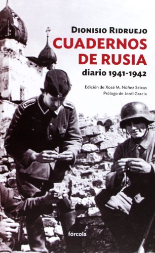 Cuadernos de Rusia: Diario 1941-1942: 3 (Siglo XX)