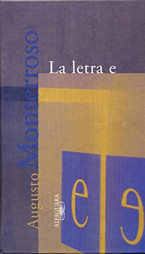 La Letra E (Textos de escritor)