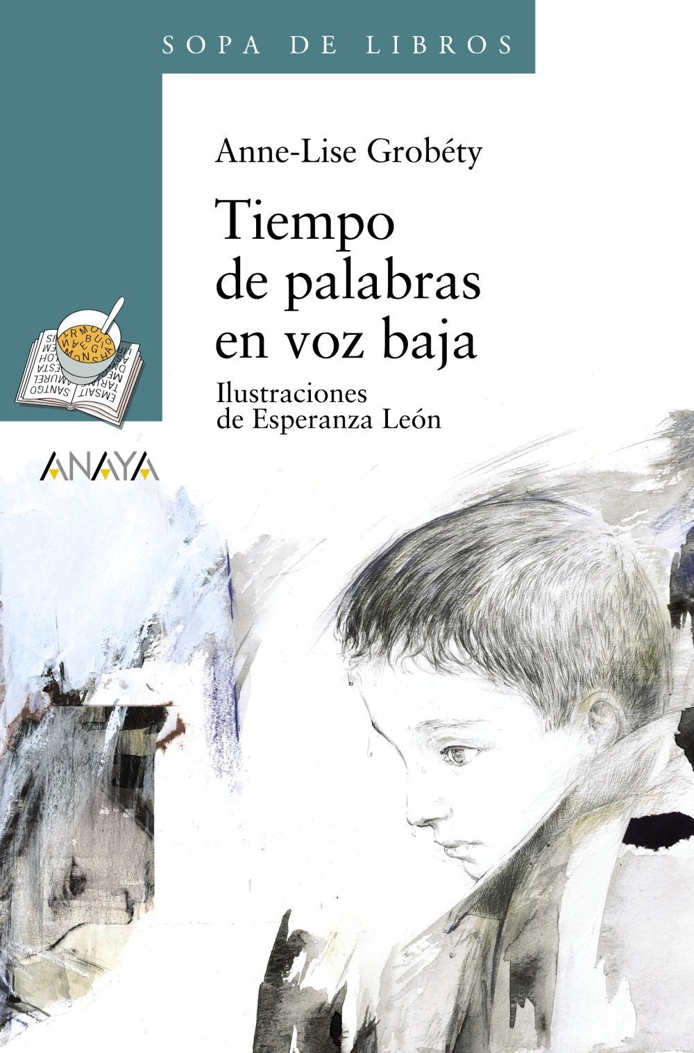 Tiempo de palabras en voz baja (Literatura Infantil (6-11 Años) - Sopa De Libros)