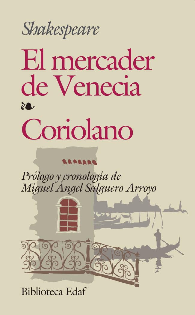 Mercader De Venecia, El-Coriolano: 197 (Biblioteca Edaf)