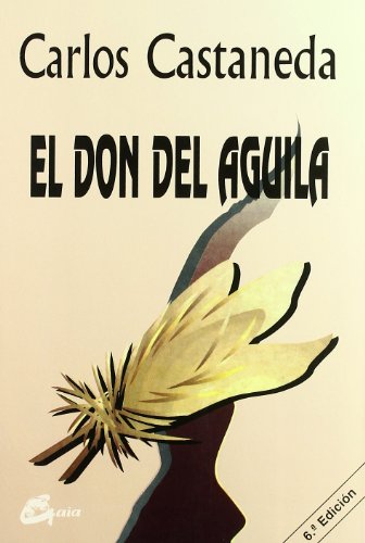 El don del águila (Nagual)