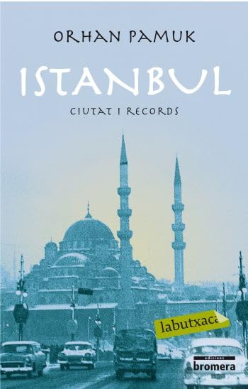 Istanbul: Ciutat i records (LABUTXACA)