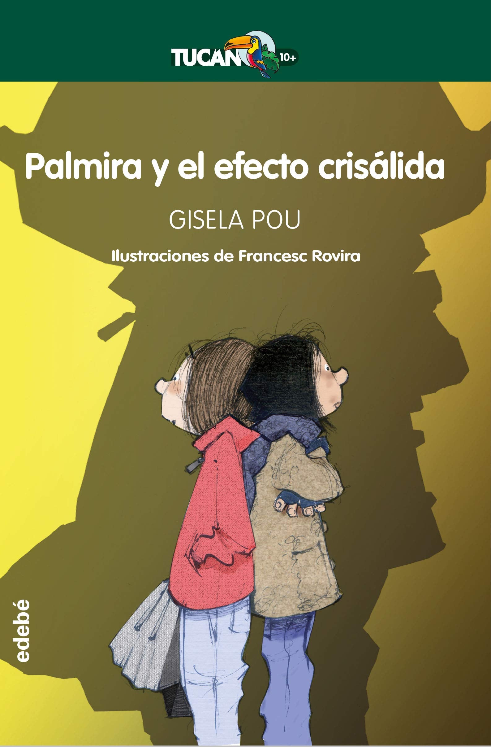 Palmira y el efecto crisálida: 31 (TUCÁN +10)