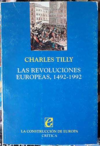 Las revoluciones europeas, 1492-1992