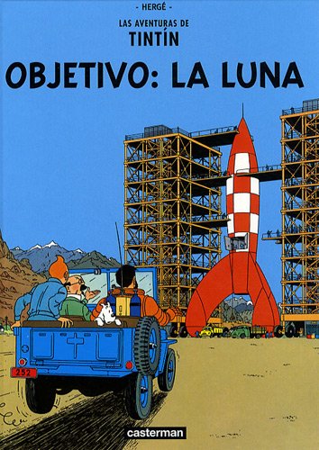 Las aventuras de Tintín 16: Objetivo la luna