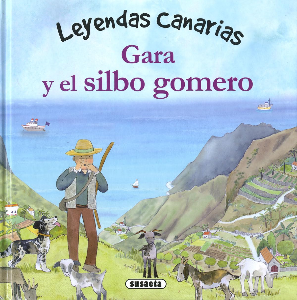 Gara y el silbo gomero (Leyendas canarias)