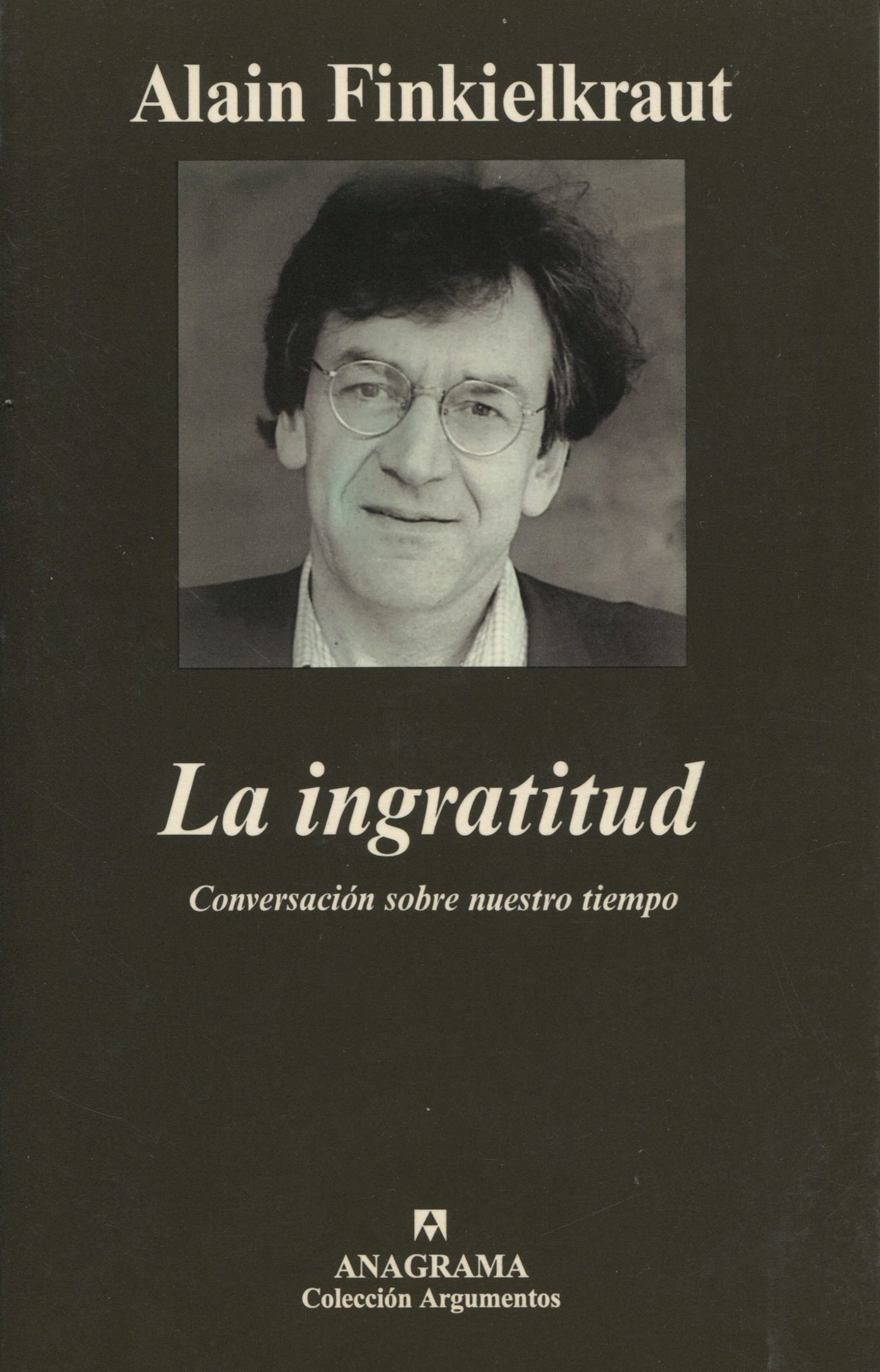 La ingratitud: 260 (Argumentos)